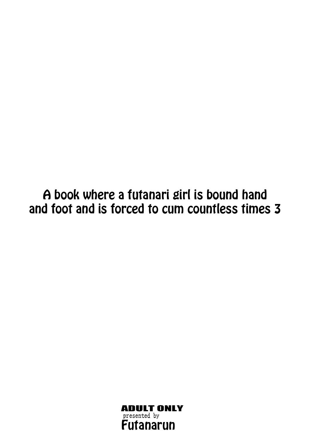 A Book where a Futanari Girl is Bound Hand and Foot and Forced to Cum Countless Times 3 25