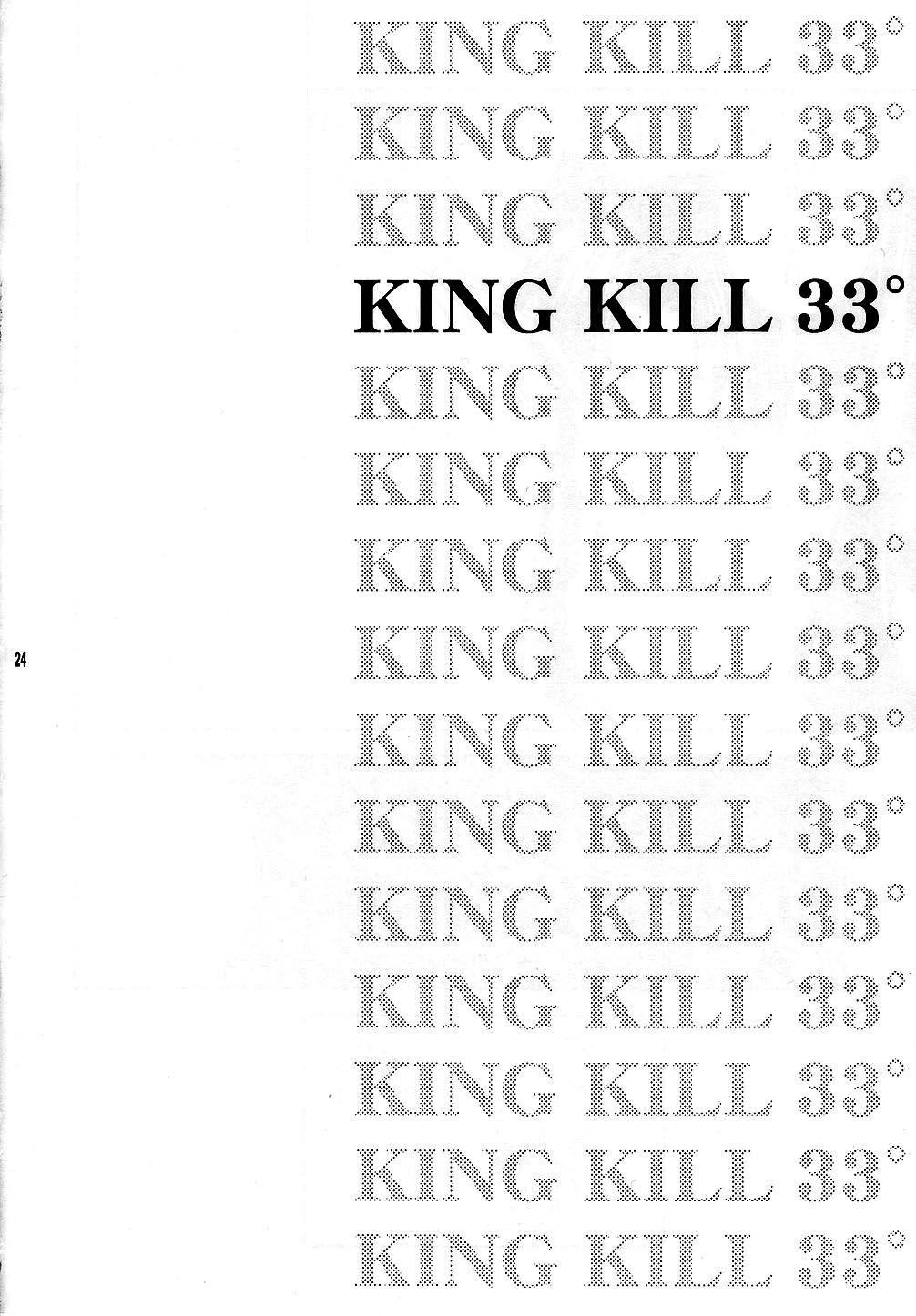 KING KILL 33 22