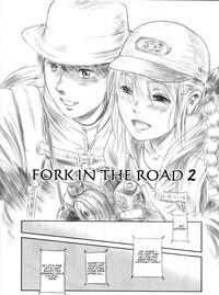 FORK IN THE ROAD 2 9