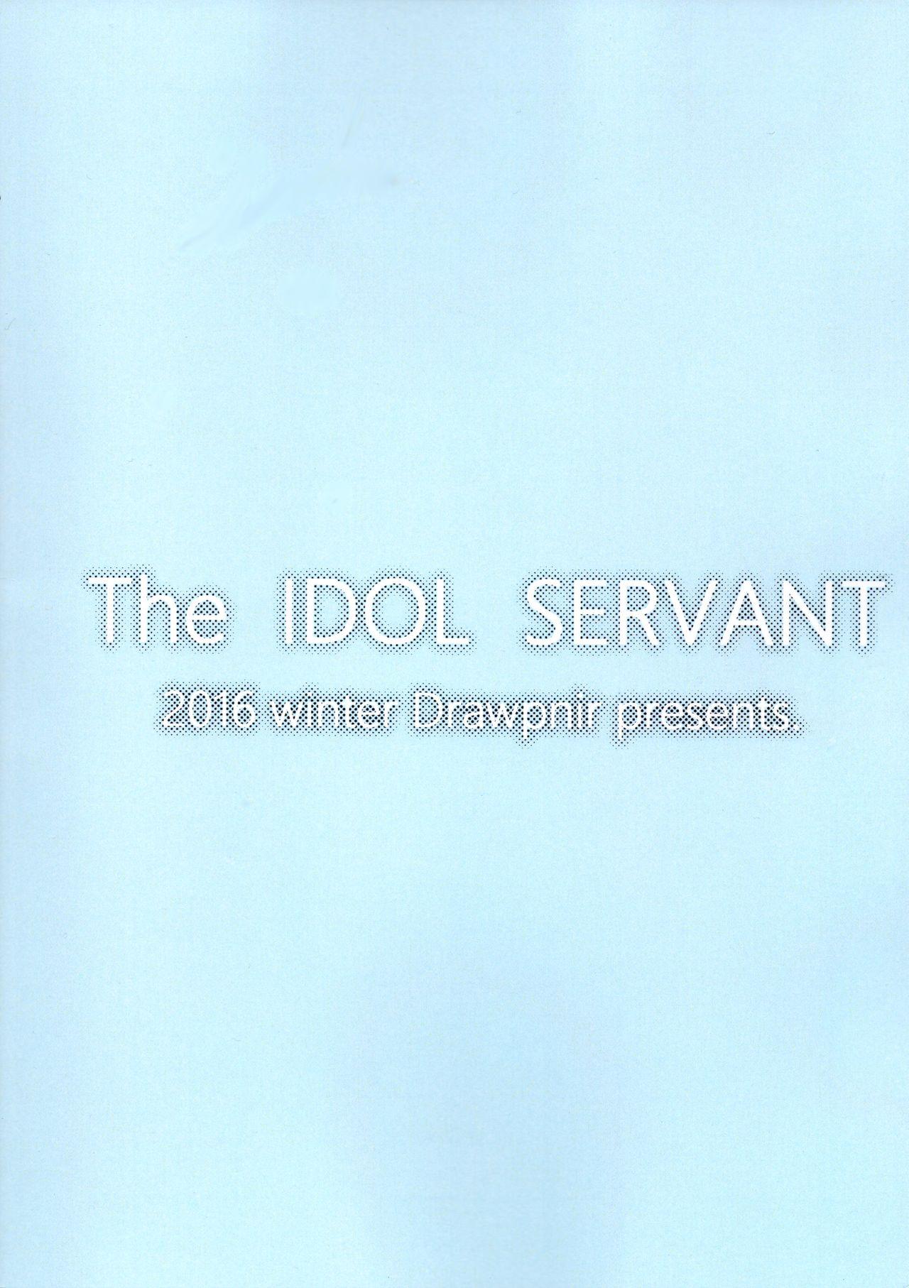 The IDOL SERVANT 24