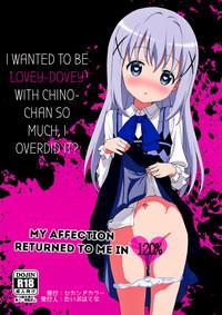 Kawaisugiru ChinoDovey with Chino-chan so Much I Overdid it My Affection Return 1