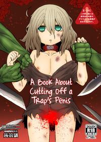 Otokonoko no Chinchin o Kiru Hon | A Book About Cutting Off a Trap's Penis 1