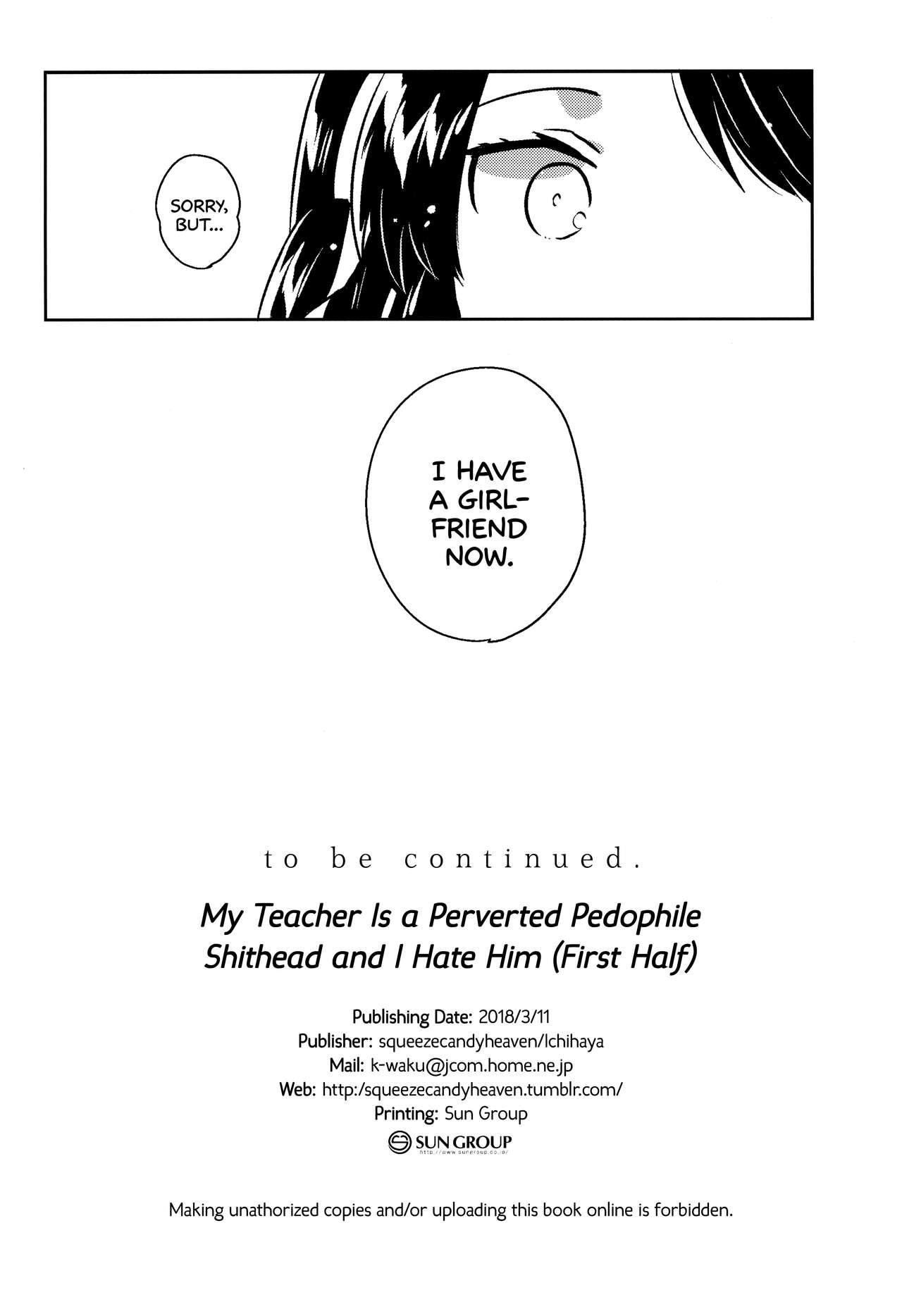 (SC2018 Spring) [squeezecandyheaven (Ichihaya)] Sensei wa Lolicon de Saitei Hentai no Gomikuzu [Zen] + Omake | My Teacher is a Perverted Pedophile Shithead and I Hate Him (First Half) + Bonus Story [English] [ATF] 24