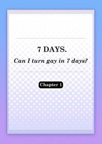 7wa | 7 DAYS. ~ Can I Turn Gay in Seven Days? 1st Story 1