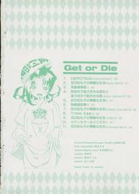 Get or Die 6