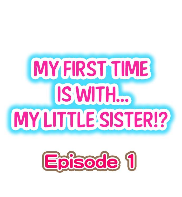 My First Time is with.... My Little Sister?! 0