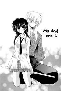 Oinu-sama to Atashi. | My dog and I. 1