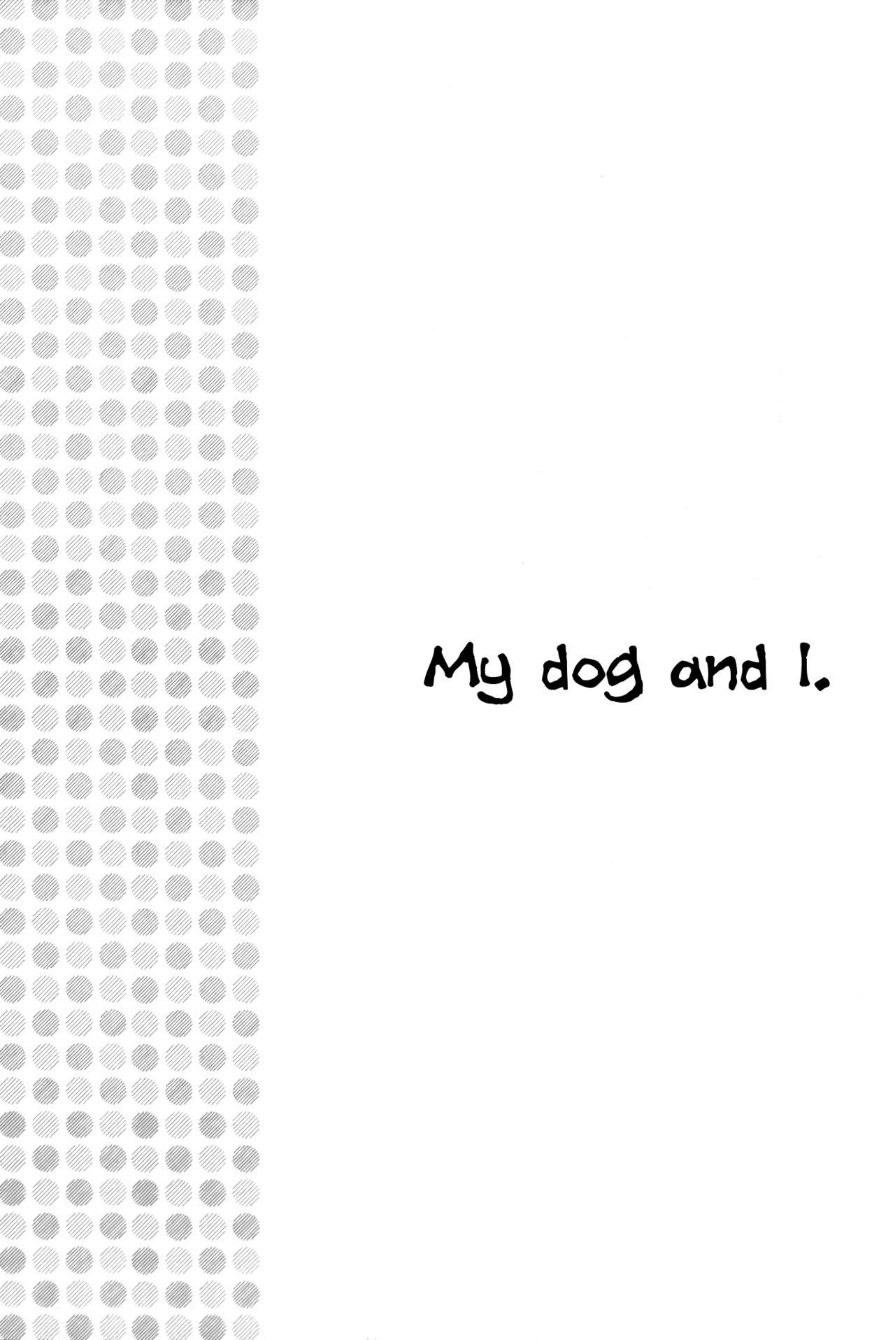 Oinu-sama to Atashi. | My dog and I. 3