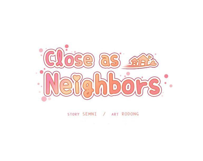 Close as Neighbors 26