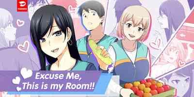 Excuse me, This is my Room Ch. 1-26 0