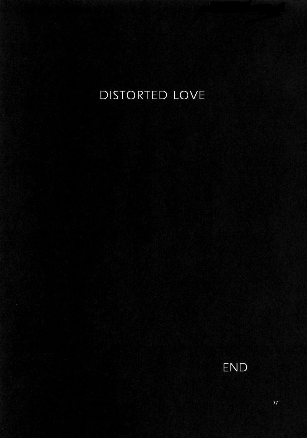 Distorted Love 75