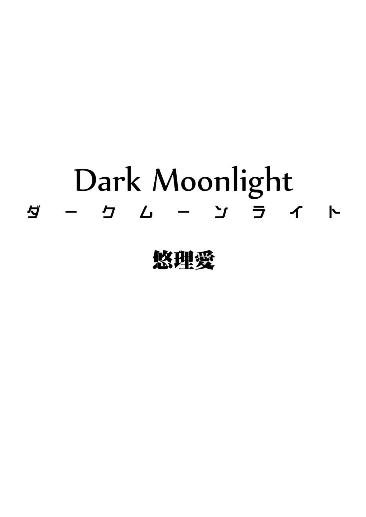 Dark Moonlight 1