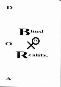 Blind Reality 2X 2