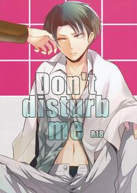 Don't disturb me 1